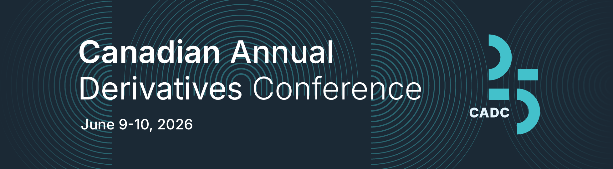Canadian Annual Derivatives Conference - June 9-10, 2026