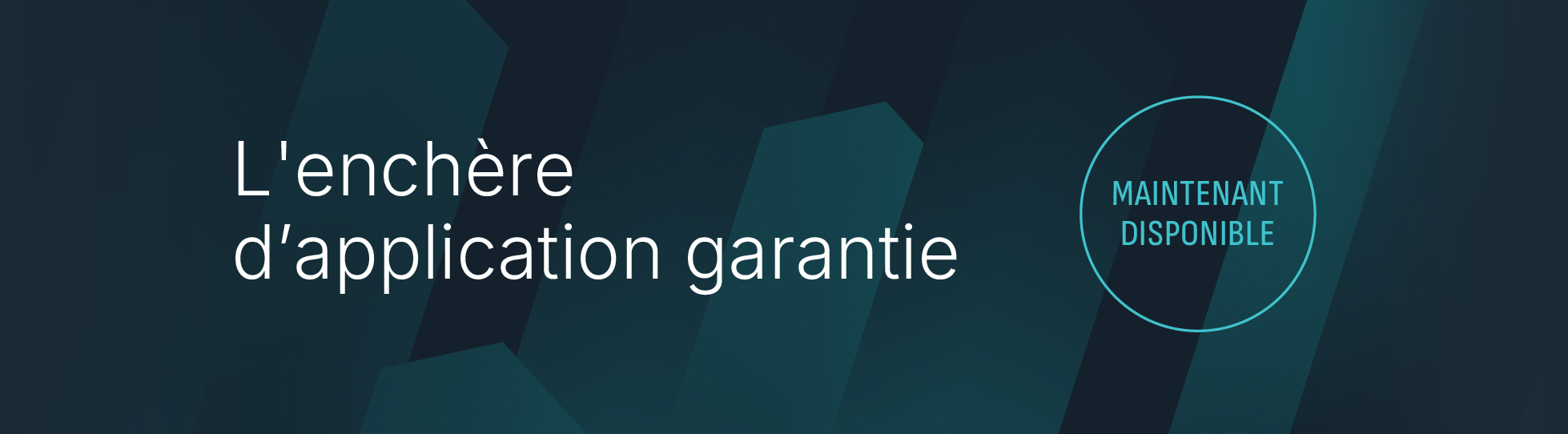 L'enchère d'application garantie