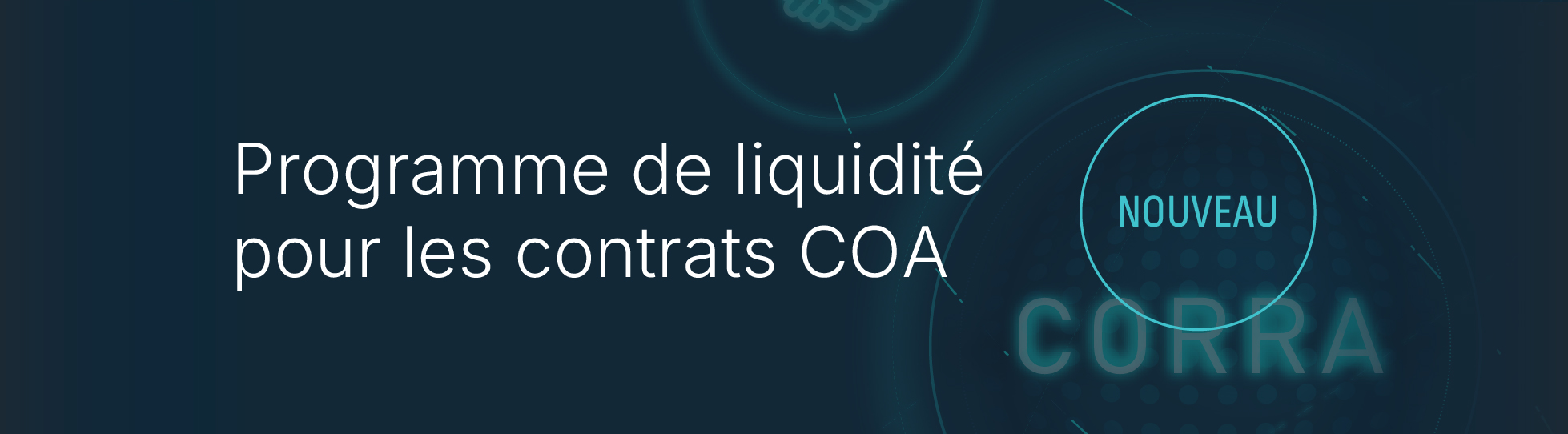 Programme de liquidité pour les contrats COA