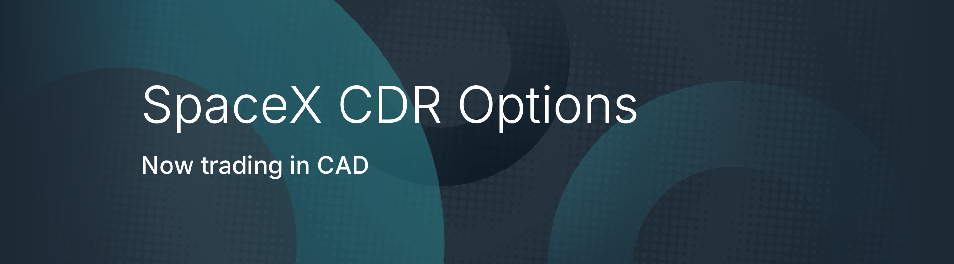 SpaceX CDR Options