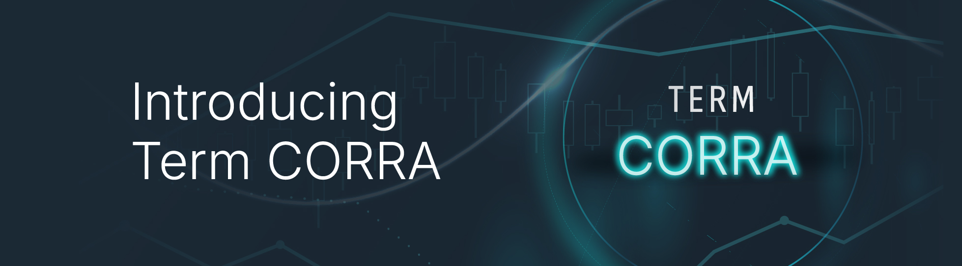 Introducing Term CORRA