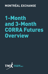 Aperçu des contrats à terme d’un mois et de trois mois sur le taux CORRA