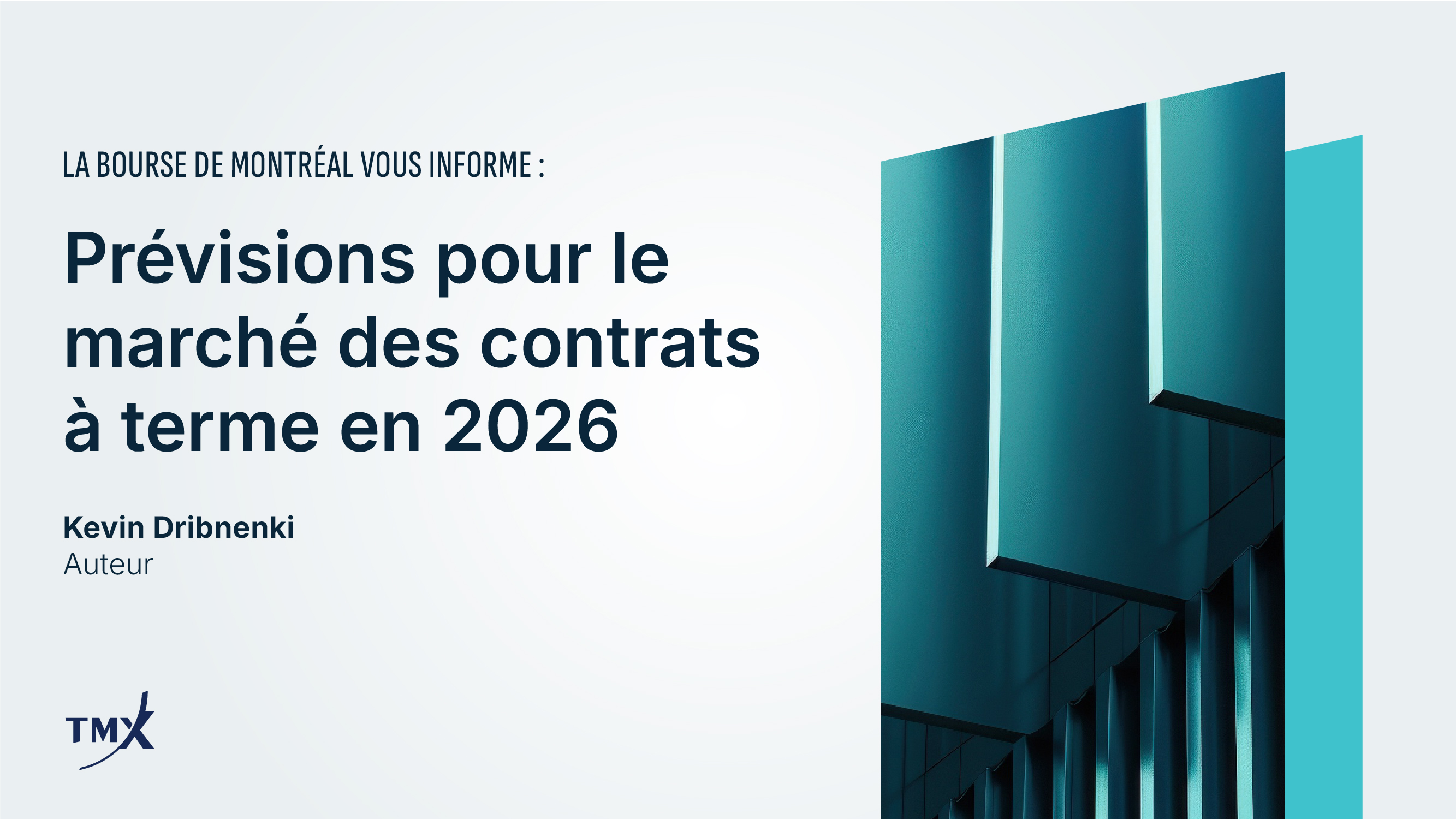 Pr&eacute;visions pour le march&eacute; des contrats &agrave; terme